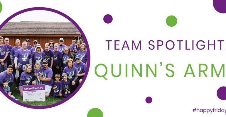Team Spotlight: Quinn’s Army