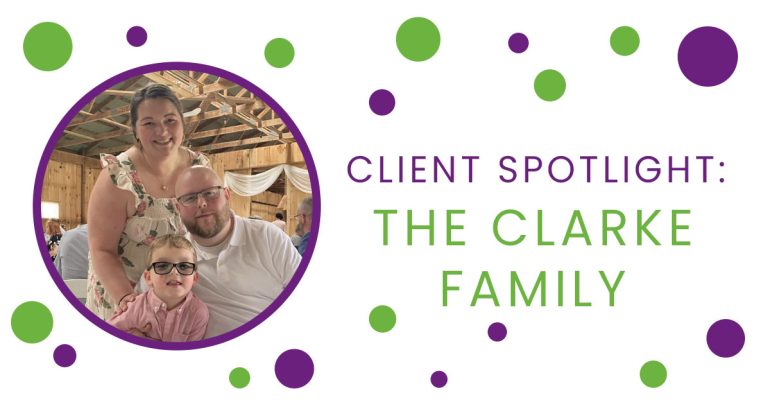 Client Spotlight: The Clarke Family