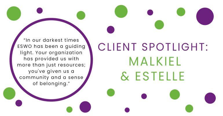 Client Story – Malkiel & Estelle